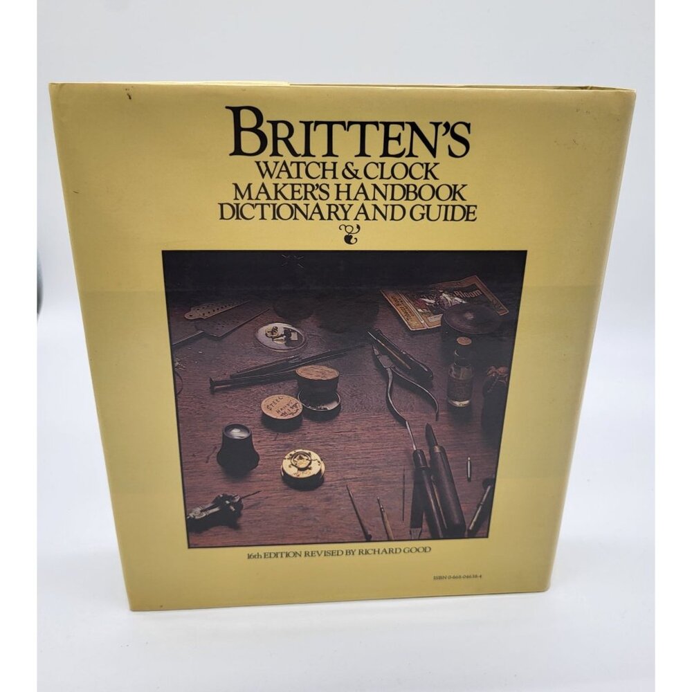 Britten's Watch & Clock Maker's Handbook Dictionary Guide 16th Edition - Picture 4 of 12